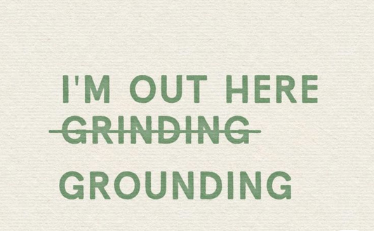 in out here grounding (not grinding)
